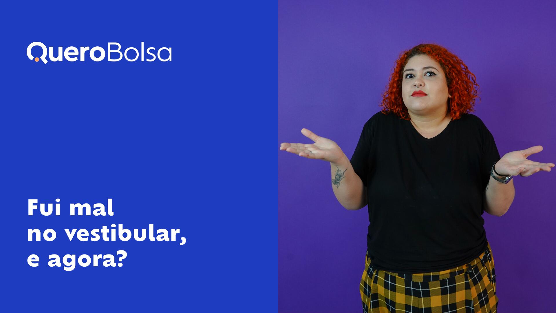 E se eu não passar no vestibular?